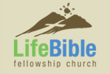 Life Bible Fellowship Church
